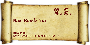 Max Roxána névjegykártya